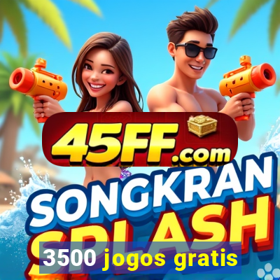 3500 jogos gratis